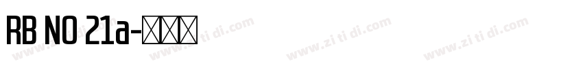 RB NO 21a字体转换